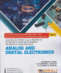 ANALOG AND DIGITAL ELECTRONICS for DBATU Second Year [SY] BTech in Electronics and Computer Engineering Semester 3 | Dhanshri P. More | Nirali Prakashan