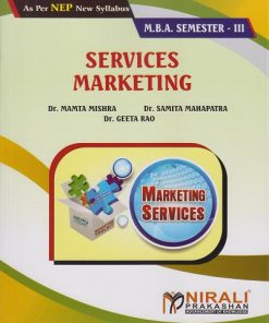 SERVICES MARKETING for MBA Semester 3 | Dr. Mamta Mishra, Dr. Samita Mahapatra, Dr. Geeta Rao | Nirali Prakashan