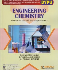 ENGINEERING CHEMISTRY FOR DYPU First Year Semester 1 and 2 | Dr. Rupali Agme, Dr. Vaishali Agme-Ghodke, Tushar Bhangale | Nirali Prakashan