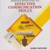 EFFECTIVE COMMUNICATION SKILLS for First Year (FY BTech) Degree Courses in Engineering Common for all Branches (Semester 1 and 2) | Shirley Mathew | Nirali Prakashan