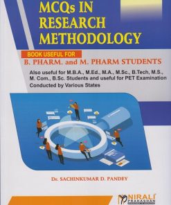 MCQs IN RESEARCH METHODOLOGY Book useful for B Pharm. and M Pharm. Students | Dr. Sachinkumar D. Pandey | Nirali Prakashan