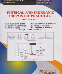 PHYSICAL AND INORGANIC CHEMISTRY PRACTICAL [CHE-242-P MNP] For SY BSc Chemistry Semester 3 | Prof. (Dr.) Dilip R. Thube, Prof. (Dr.) Shobha S. Borhade | Nirali Prakashan