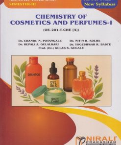 CHEMISTRY OF COSMETICS AND PERFUMES 1 for SY BSc Semester 3 | Dr. Chandu N. Potangale | Nirali Prakashan
