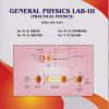 GENERAL PHYSICS LAB (PRACTICAL PHYSICS) [PHY-203-MJP] For SY BSc Physics : Semester | Dr. R.B. Bhise, Dr. M.D. Dhiware, Dr. M.S. Shinde, Dr. T.P. Gujar | Nirali Prakashan