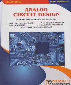 ANALOG CIRCUIT DESIGN Electronic Science: (ELS-201-MJ) for SY BSc (Semester 3) | Prof. (Dr.) M.L. Dongare | Nirali Prakashan