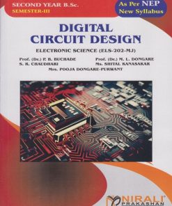 DIGITAL CIRCUIT DESIGN Electronic Science: (ELS-202-MJ) for SY BSc Semester 3 | Prof. (Dr.) P.B. Buchade | Nirali Prakashan