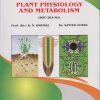 PLANT PHYSIOLOGY AND METABOLISM (BOT-202-MJ) for SY BSc Botany Semester 3 | Prof. (Dr.) K.N. Dhumal, Dr. Sayyed Iliyas | Nirali Prakashan