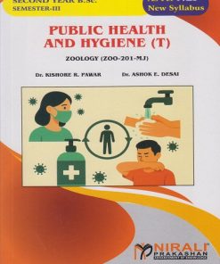 PUBLIC HEALTH AND HYGIENE (T) for SY BSc Zoology Semester 3 | Dr. Kishore R. Pawar, Dr. Ashok E. Desai | Nirali Prakashan