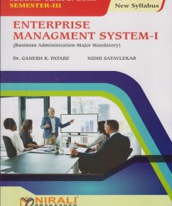 ENTERPRISE MANAGEMENT SYSTEM 1 for SY BCom Semester 3 | Dr. Ganesh R. Patare, Nidhi Satavlekar | Nirali Prakashan