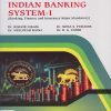 INDIAN BANKING SYSTEM 1 Banking, Finance and Insurance - Major Mandatory for S.Y.B.Com. Semester 3 | Dr. Kishor Nikam, Dr. Neha S. Puranik, Dr. Neelofar Raina, Dr. D. G. Ushir | Nirali Prakashan