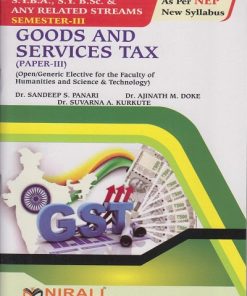 GOODS AND SERVICES TAX PAPER 3 for SY BA, SY BSc and Any Related Streams (Semester 3) | Dr. Sandeep S. Panari | Nirali Prakashan