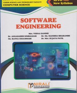 SOFTWARE ENGINEERING for Second Year BSc (Computer Science) Semester 3 | Mrs. Veena Gandhi, Dr. Annasaheb Nimbalkar, Dr. Ms. Manisha Bharambe, Ms. Ratna Chaudhari, Dr. Mrs. Sujata Patil | Nirali Prakashan