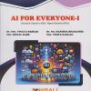 AI FOR EVERYONE 2 for Second Year Semester 3 | Dr. Mrs. Vinaya Keskar, Dr. Ms. Manisha Bharambe, Mrs. Shital Kare, Mrs. Vinita Kadlag | Nirali Prakashan