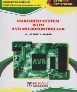 EMBEDDED SYSTEM WITH AVR MICROCONTROLLER For SY BSc Computer Science Semester 3 | Dr. Jayashri A. Bangali | Nirali Prakashan