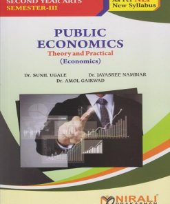 PUBLIC ECONOMICS (Economics) Theory and Practicals for Second Year BA Semester 3 | Dr. Sunil Ugale | Nirali Prakashan