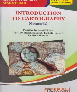 INTRODUCTION TO CARTOGRAPHY (Geography) for Second Year BA Semester 3 | Prof. Dr. Jyotiram C. More | Nirali Prakashan