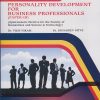 PERSONALITY DEVELOPMENT FOR BUSINESS PROFESSIONALS (PAPER 3) for SY BA, SY BSc and Other Streams Semester 3 | Dr. Vijay Nikam, Dr. Dnyandev Nitve | Nirali Prakashan