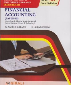 FINANCIAL ACCOUNTING (Paper 3) for SY BA, SY BSc and Other Streams (Semester 3) | Dr. Mahesh Kulkarni, Dr. Suhas Mahajan | Nirali Prakashan