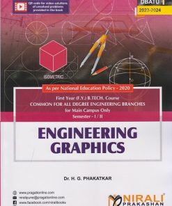 ENGINEERING GRAPHICS for First Year (F.Y.) B.Tech. Semester 1 & 2 Common For All Degree Engineering Branches (DBATU)