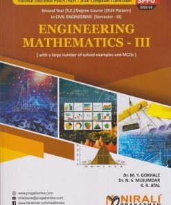 ENGINEERING MATHEMATICS 3 for Second Year Degree Courses In Civil Engineering Semester 3 | Dr. M.Y. Gokhale, Dr. N.S. Mujumdar, K.R. Atal | Nirali Prakashan