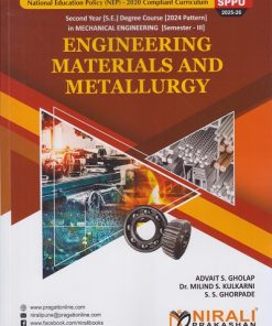 ENGINEERING MATERIALS AND METALLURGY for Semester 3 Second Year Degree Course in Mechanical Engineering | Advait S. Gholap, Dr. Milind S. Kulkarni, S.S. Ghorpade | Nirali Prakashan