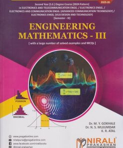 ENGINEERING MATHEMATICS 3 for Second Year Degree Courses In Electronics & Telecommunication Engineering Semester 3 | Dr. M.Y. Gokhale | Nirali Prakashan