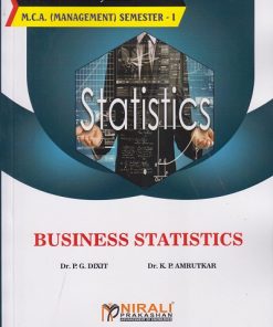 BUSINESS STATISTICS MCA (Management) : Semester 1