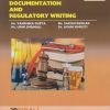 A Text Book Of DOCUMENTATION AND REGULATORY WRITING [As per PCI Regulations 2016] First Year M. Pharm. Semester 1