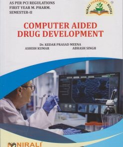 COMPUTER AIDED DRUG DEVELOPMENT for MPharm Semester 2 As Per PCI Regulations | Nirali Prakashan