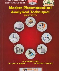 MODERN PHARMACEUTICAL ANALYTICAL TECHNIQUES As Per PCI Regulations for M PHARM (Semester 1) (MPA 101T) | Dr. Kishor S. Jain, Dr. Jyoti N. Kadam, Dr. Nilesh Y. Jadhav | Nirali Prakashan