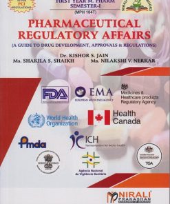 PHARMACEUTICAL REGULATORY AFFAIRS for First Year M Pharm Semester 1 As Per PCI Regulations | Dr. Kishor S. Jain | Nirali Prakashan