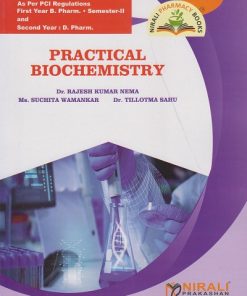 PRACTICAL BIOCHEMISTRY As Per PCI Regulations For First Year B.Pharm. Semester 2 & Second Year D.Pharm.