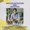 APPLIED NUTRITION AND DIETICS for BSc Nursing Semester 2 | Dr. Homesh Choudhary, Dr. Rajeswari Ramasamy, Dr. Vinutha Rao, Mrs. Remy Arumugam A. | Nirali Prakashan