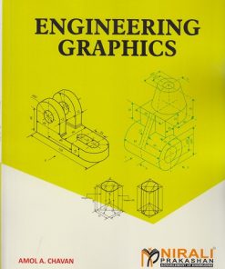 ENGINEERING GRAPHICS | Amol A. Chavan | Nirali Prakashan