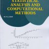 STATISTICSL ANALYSIS AND COMPUTATIONAL METHODS | Dr. P.G. Dixit | Nirali Prakashan