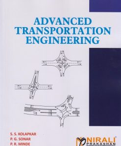 ADVANCED TRANSPORTATION ENGINEERING | S.S. Kolapkar, P.G. Sonar, P.R. Minde | Nirali Prakashan