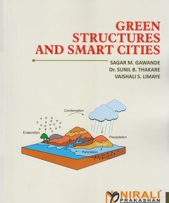 GREEN STRUCTURES AND SMART CITIES | Sagar M. Gawande, Dr. Sunil B. Thakare, Vaishali S. Limaye | Nirali Prakashan