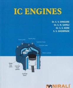 IC ENGINES | Dr. S.V. Dingare, Dr. S.N. Sapali, Dr. S.S. Kore, S.S. Ghorpade | Nirali Prakashan