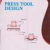PRESS TOOL DESIGN | Mr. Vilas S. Teli | Nirali Prakashan