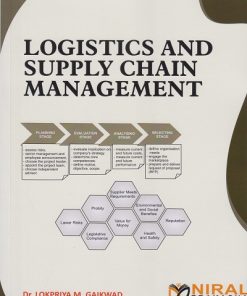 LOGISTICS AND SUPPLY CHAIN MANAGEMENT | Dr. Lokpriya M. Gaikwad | Nirali Prakashan