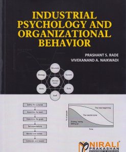 INDUSTRIAL PSYCHOLOGY AND ORGANIZATIONAL BEHAVIOR | Prashant S. Rade | Nirali Prakashan