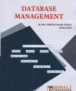 DATABASE MANAGEMENT | Dr. Mrs. Sheetal Gujar, Sahil Shah | Nirali Prakashan