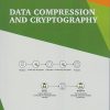 DATA COMPRESSION AND DRYPTOGRAPHY | Dr. Satish Surendra Srivastava | Nirali Prakashan