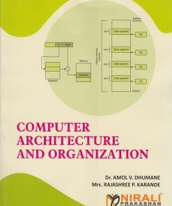 COMPUTER ARCHITECTURE AND ORGANIZATION | Dr. Amol V. Dhumane | Nirali Prakashan