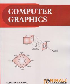COMPUTER GRAPHICS | Er. Manoj S. Kavedia | Nirali Prakashan