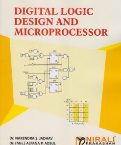 DIGITAL LOGIC DESIGN AND MICROPROCESSOR | Dr. Narendra S. Jadhav, Dr. Alpana P. Adsul | Nirali Prakashan