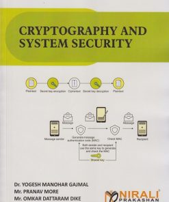 CRYPTOGRAPHY AND SYSTEM SECURITY | Dr. Yogesh Manohar Gajmal | Nirali Prakashan