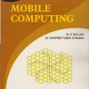 MOBILE COMPUTING | Dr. P. William, Dr. Gurpreet Singh Chhabra | Nirali Prakashan