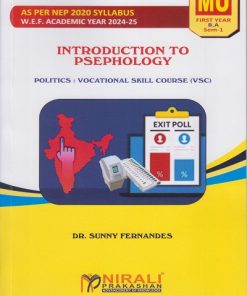 INTRODUCTION TO PSEPHOLOGY : Politics for MU FY BA Semester 1 | Dr. Sunny Fernandes | Nirali Prakashan