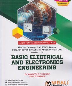 BASIC ELECTRICAL AND ELECTRONICS ENGINEERING for Semester 1 & 2 First Year Degree Course In Engineering Common To All Branches For Affiliated Colleges Only (DBATU)